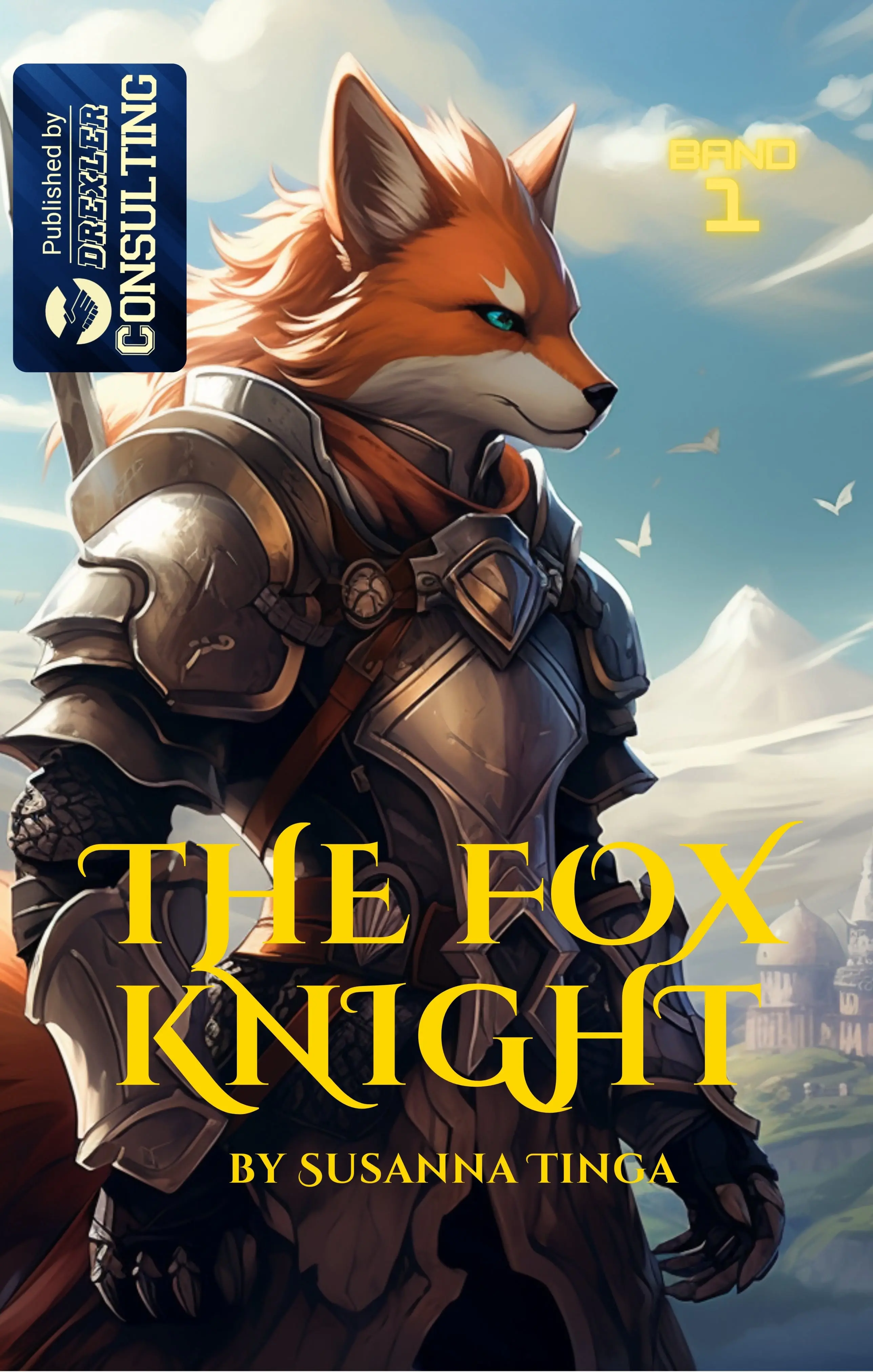 The Fox Knight by Susanna Tinga with a fox warrior on the top and Drexler Consulting brand